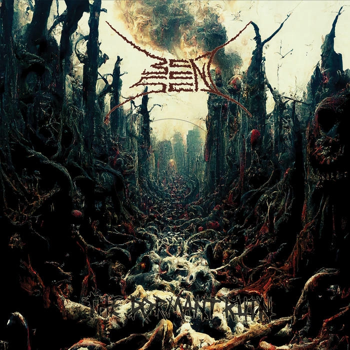 BENT SEA — The Dormant Ruin