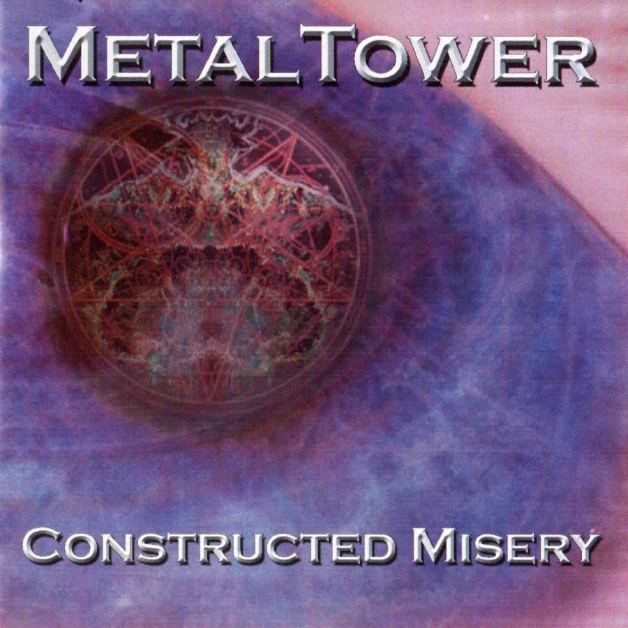 MetalTower — Constructed Misery