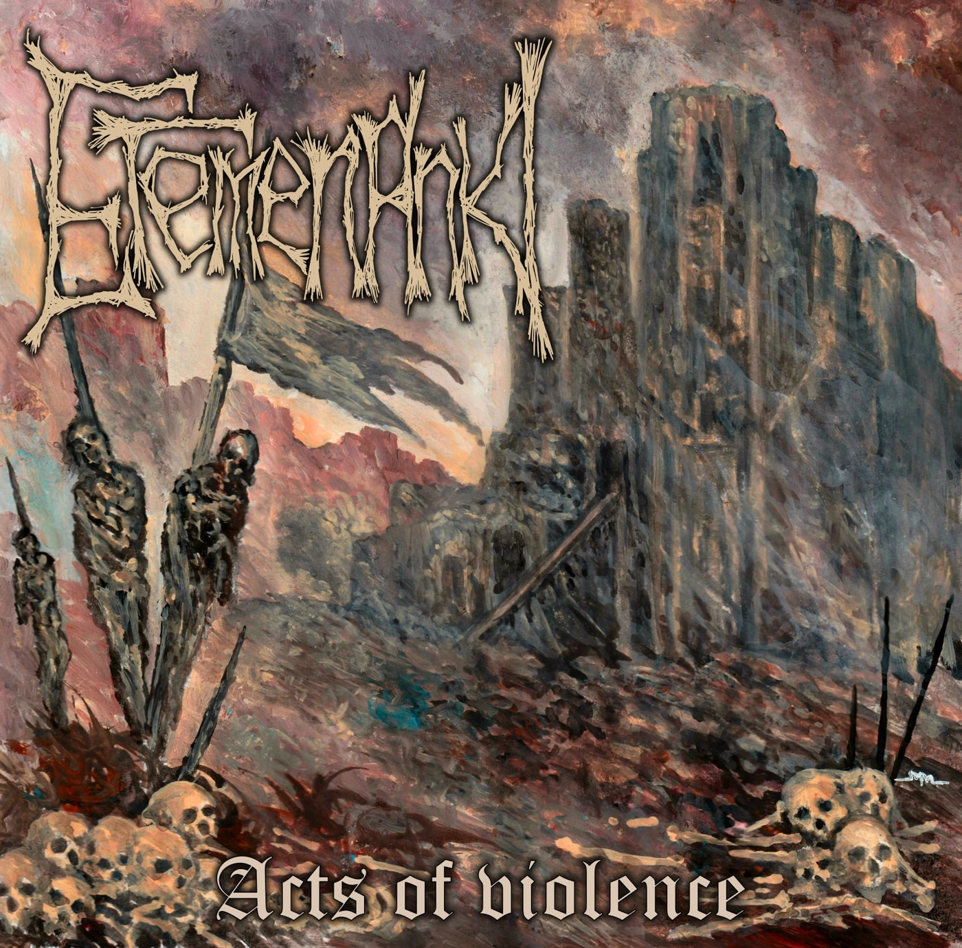 Etemenanki — Acts Of Violence