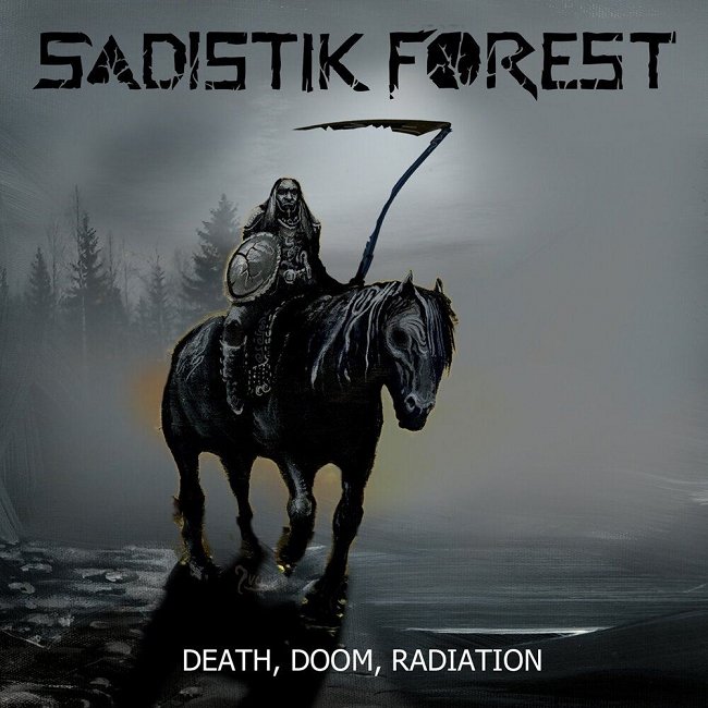 Sadistik Forest — Death, Doom, Radiation
