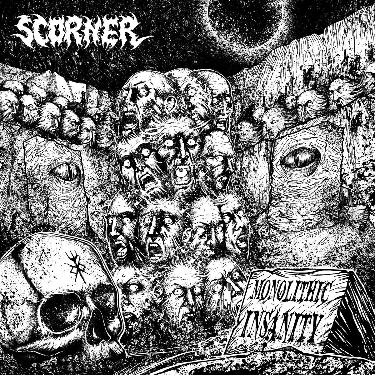 Scorner — Monolithic Insanity