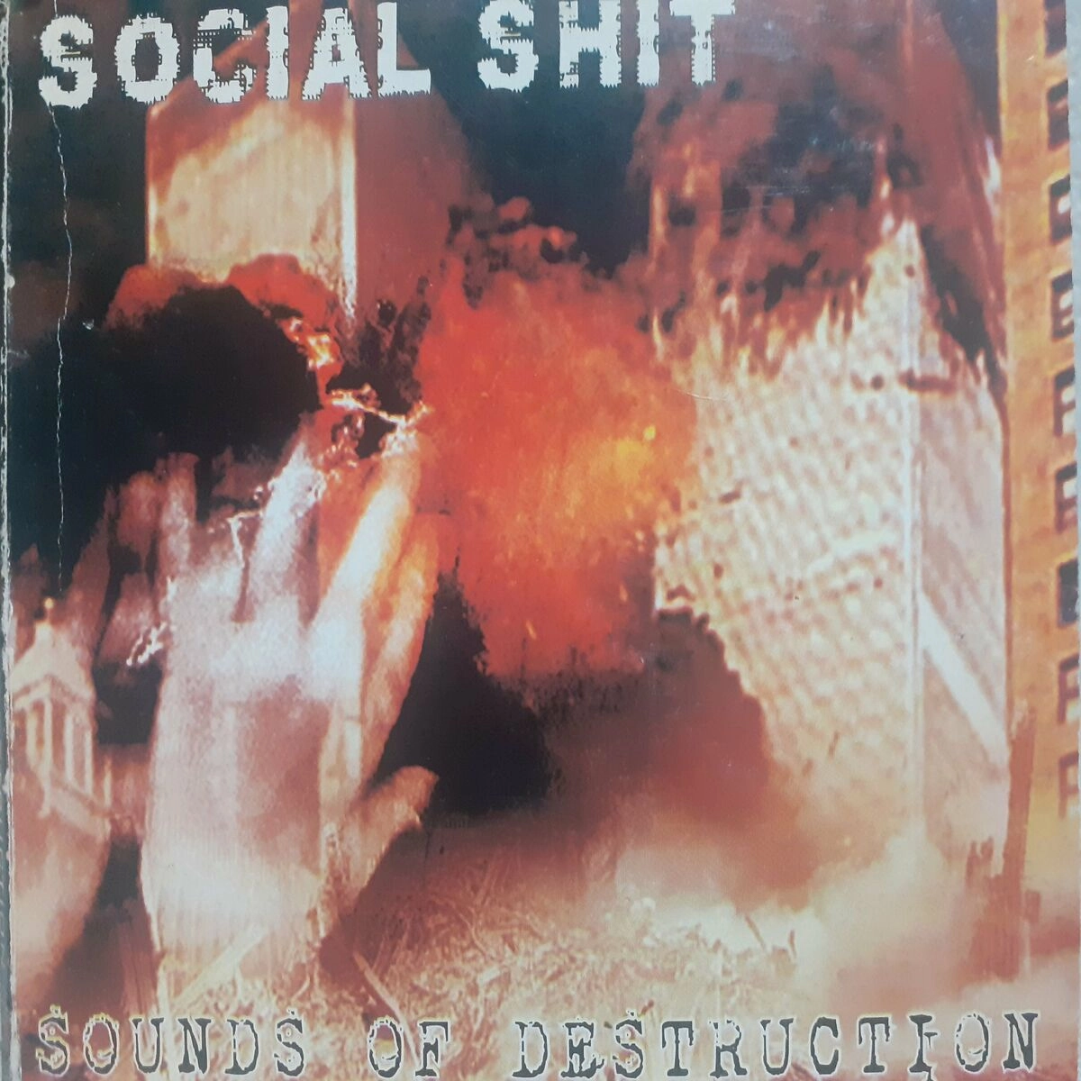 Social Shit — Sounds Of Destruction (2022 Remastered Version)