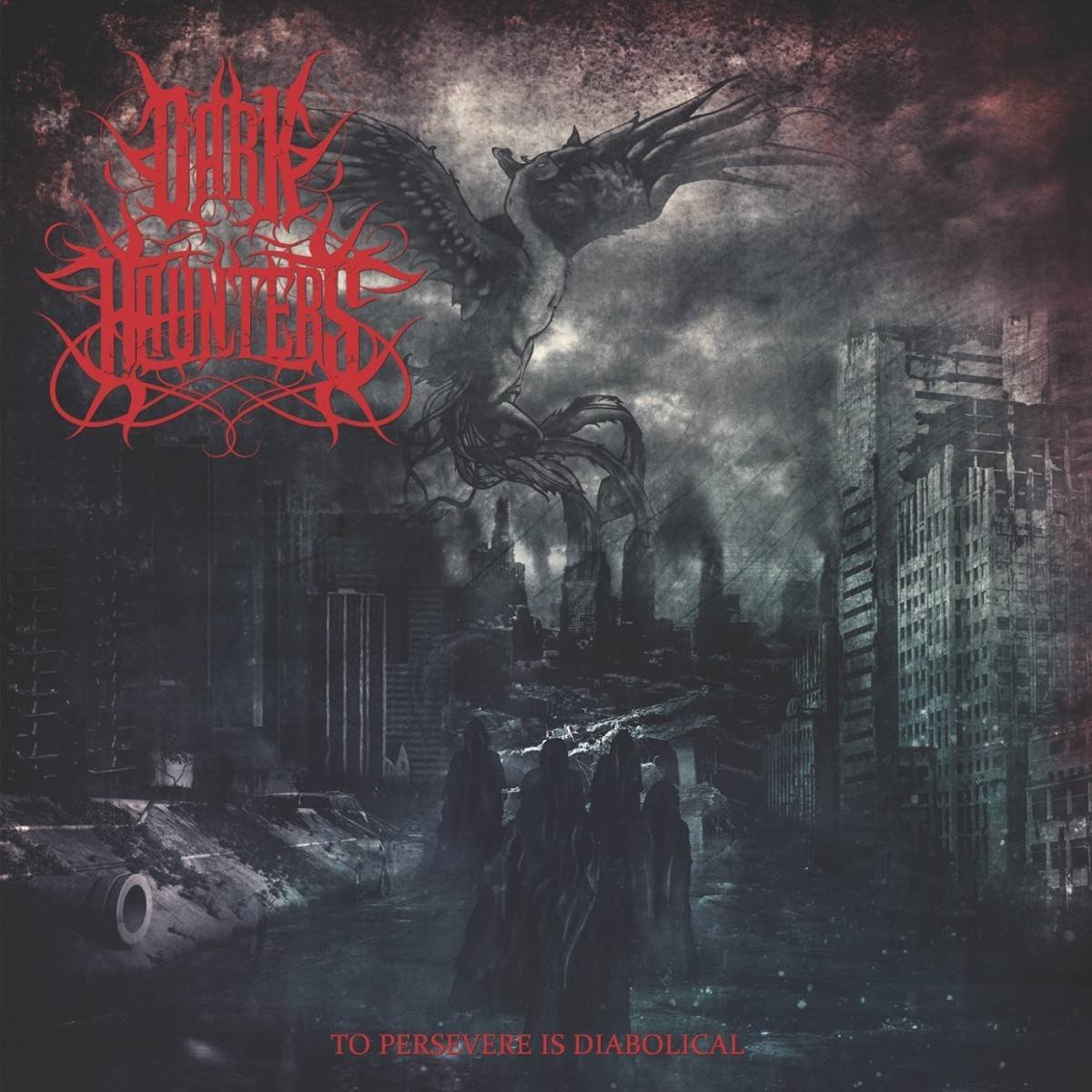 Dark Haunters — To Persevere is Diabolical