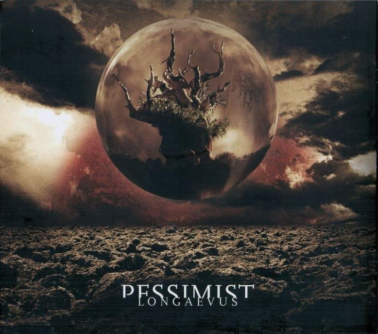 Pessimist — Longaevus