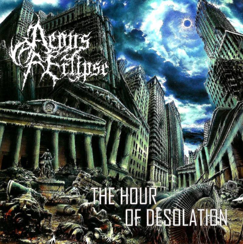 Aeons Of Eclipse — The Hour Of Desolation