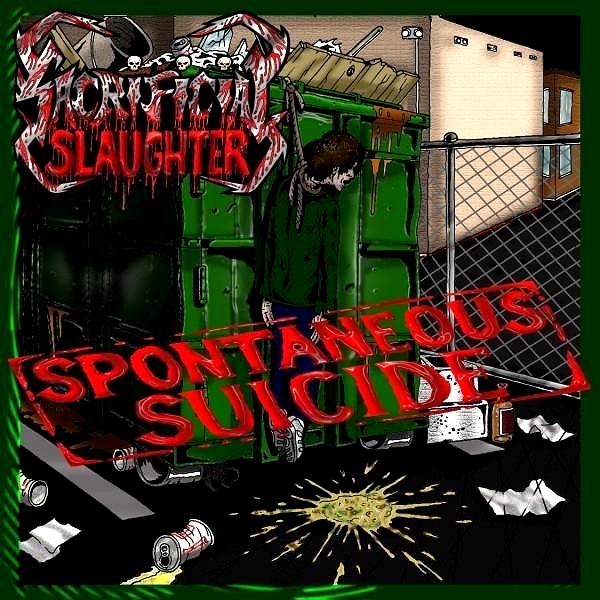 Sacrificial Slaughter — Spontaneous Suicide