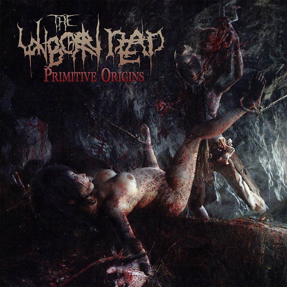 The Unborn Dead — Primitive Origins